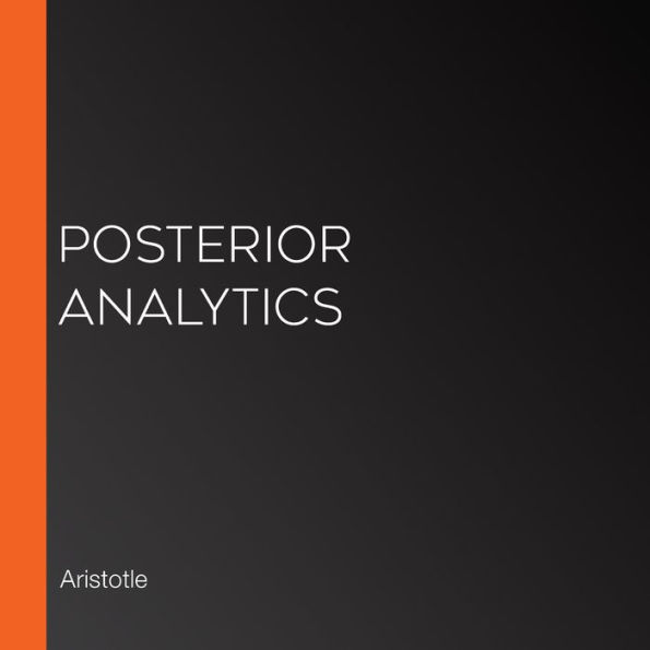 Posterior Analytics