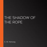 The Shadow of the Rope