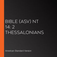 Bible (ASV) NT 14: 2 Thessalonians