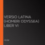 Versio Latina (Homeri Odyssea) Liber VI