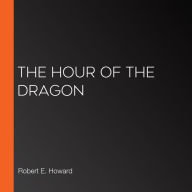 The Hour of the Dragon