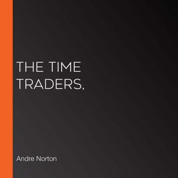 Time Traders,, The (Version 2)