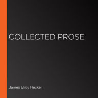 Collected Prose