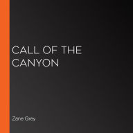 Call Of The Canyon