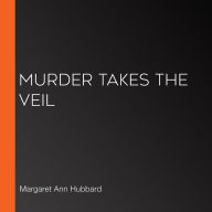 Murder Takes the Veil