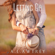 Letting Go: A Contemporary Romantic Thriller