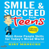 Smile & Succeed for Teens: A Crash Course in Face-to-Face Communication