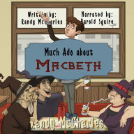 Much Ado About MacBeth