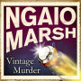Vintage Murder (Roderick Alleyn Series #5)