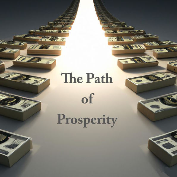 The Path of Prosperity