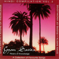 Gyan Sarita (Rivers of Knowledge): Hindi Compilation Vol. 2: A Collection of Favourite Songs