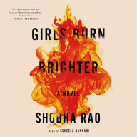 Girls Burn Brighter: A Novel