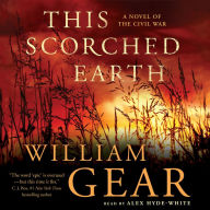 This Scorched Earth: A Novel of the Civil War and the American West