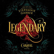 Legendary (Caraval Series #2)