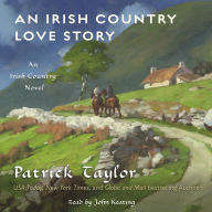 An Irish Country Love Story: A Novel