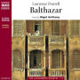 Balthazar (Abridged)