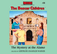 The Mystery at the Alamo (The Boxcar Children Series #58)