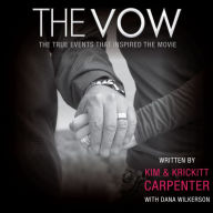 The Vow: The True Events that Inspired the Movie