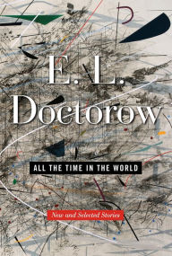 All the Time in the World: New and Selected Stories