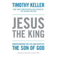 King's Cross: The Story of the World in the Life of Jesus