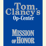 Mission of Honor: Op-Center, Book 9