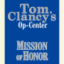 Mission of Honor: Op-Center, Book 9