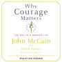 Why Courage Matters: The Way to a Braver Life