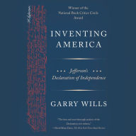 Inventing America: Jefferson's Declaration of Independence