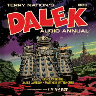 The Dalek Audio Annual: Dalek Stories from the Doctor Who universe