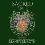 Sacred Places: An Immortal Highlander