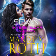 Sevan : Paranormal Shifter Fated Mate Galactic SciFi Military Romance