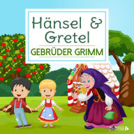 Hänsel & Gretel
