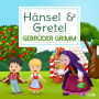 Hänsel & Gretel