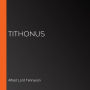 Tithonus