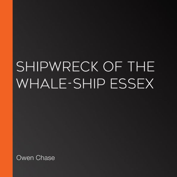 Shipwreck of the Whale-ship Essex