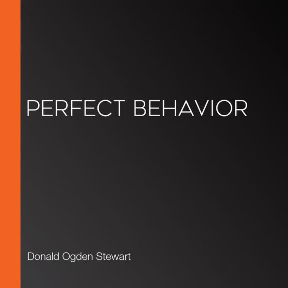 Perfect Behavior