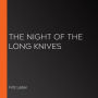 Night of the Long Knives, The (Librovox)