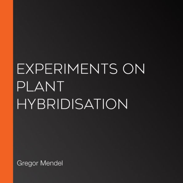 Experiments on Plant Hybridisation