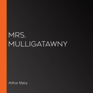 Mrs. Mulligatawny