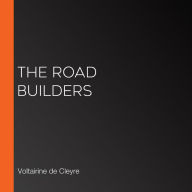 The Road Builders