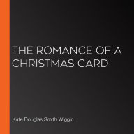 The Romance of a Christmas Card