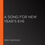 A Song For New Year's Eve