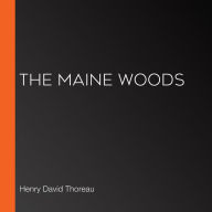 The Maine Woods