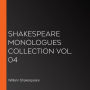 Shakespeare Monologues Collection vol. 04