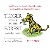 Tigger Comes To The Forest & Other Stories (Abridged)