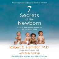 7 Secrets of the Newborn: Secrets and (Happy) Surprises of the First Year