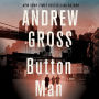 Button Man: A Novel