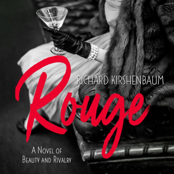 Rouge: A Novel of Beauty and Rivalry