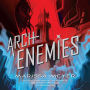 Archenemies (Renegades Trilogy #2)