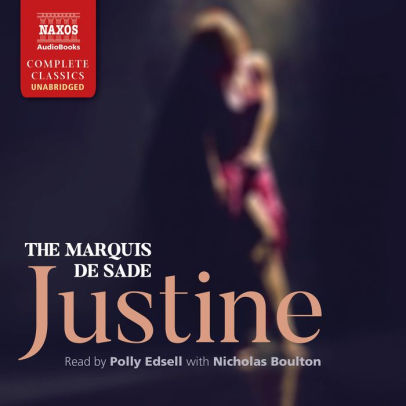 Title: Justine, Author: Marquis De Sade, Polly Edsell, Nicholas Boulton